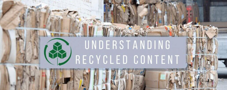 Understanding Recycled Content