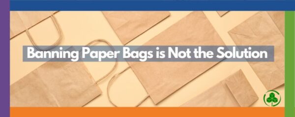 Banning Paper Bags is Not the Solution | Royal Containers