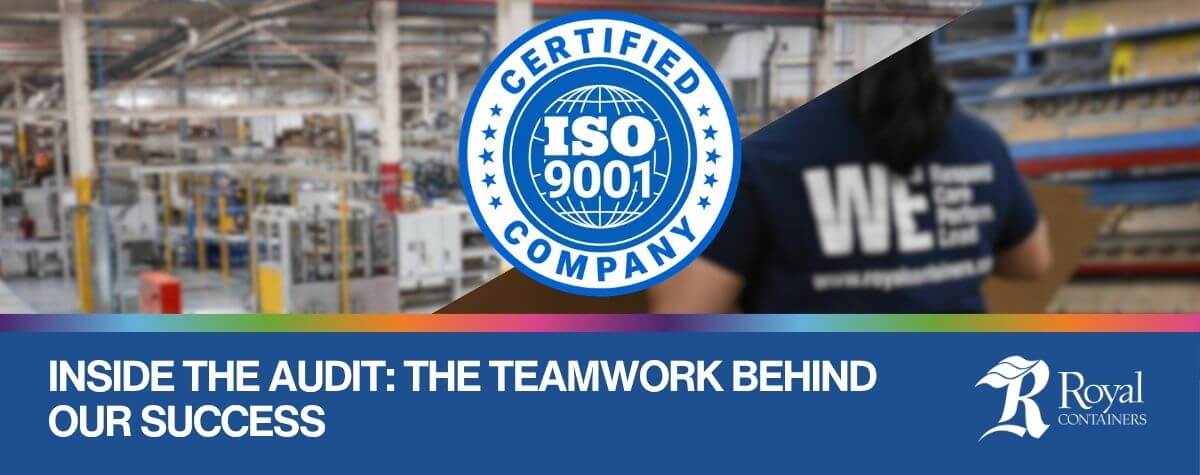 Inside the Audit: The Teamwork Behind Our Success | Royal Containers Corrugated Packaging Solutions, Brampton & St. Thomas, Ontario, Canada